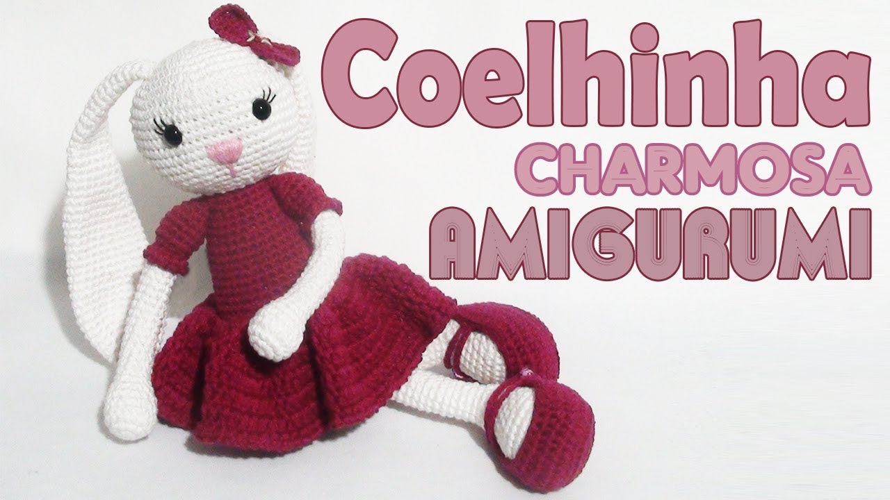 Coelhinha Charmosa amigurumi parte 4