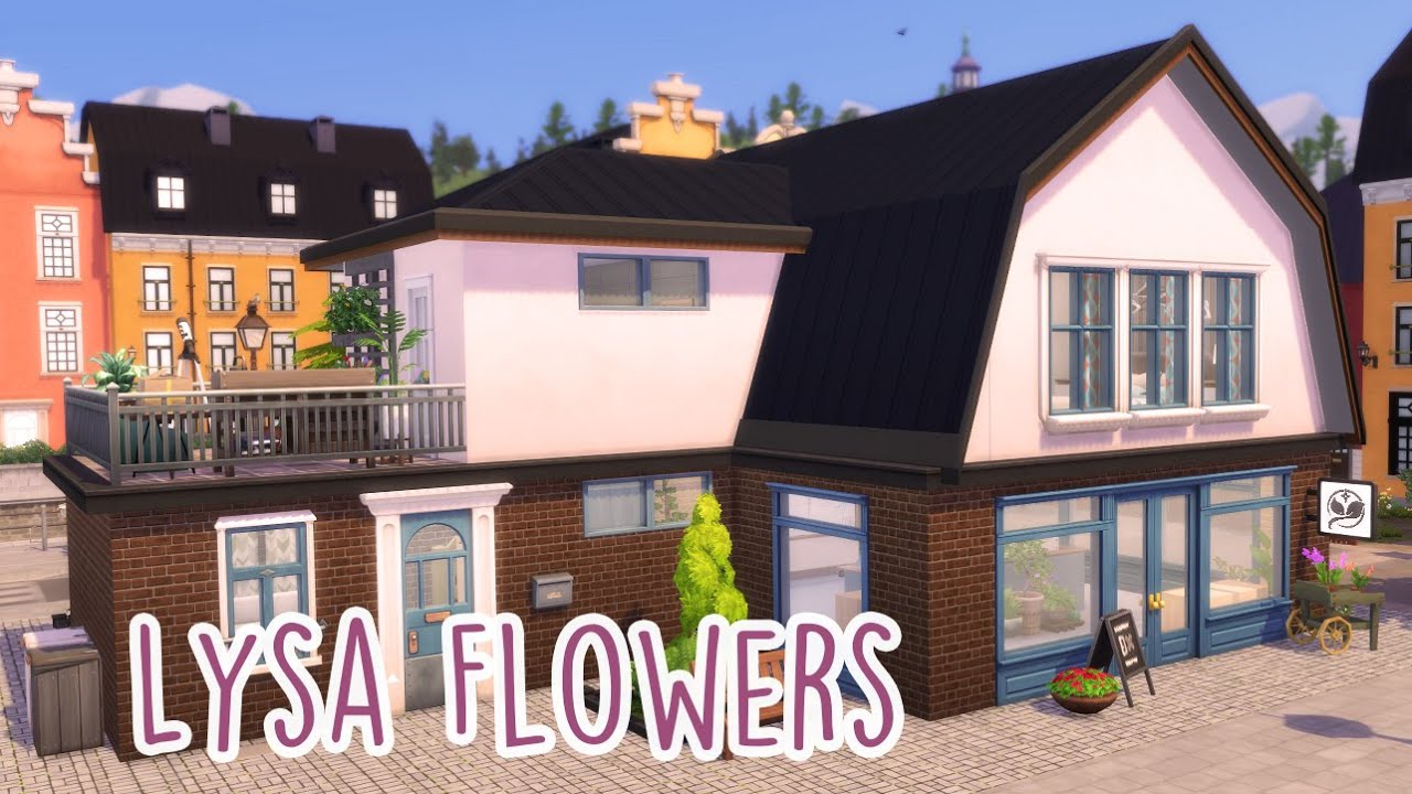 Sims 4 | House Building | Lysa Flowers (Small Business)