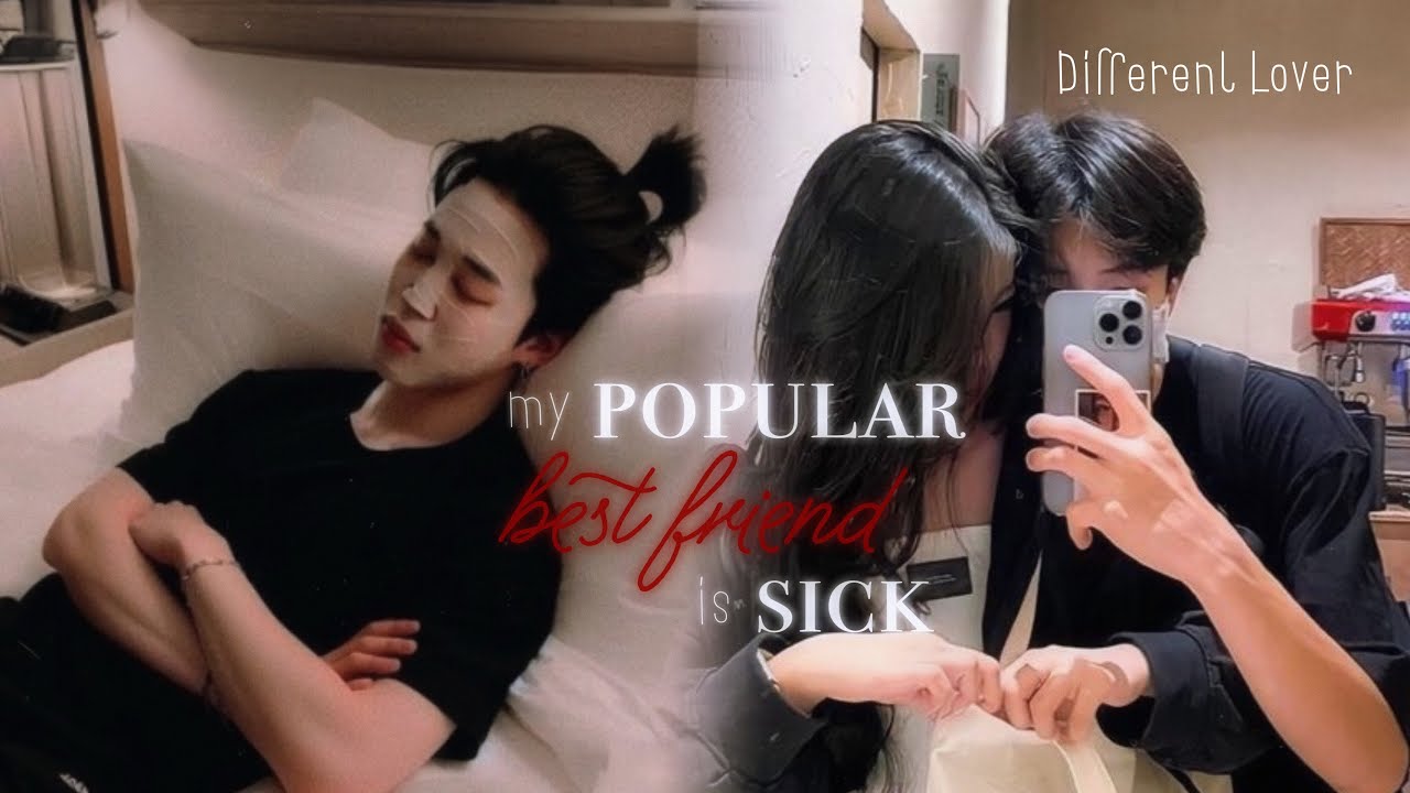 My popular BESTFRIEND is sick || Jimin oneshot