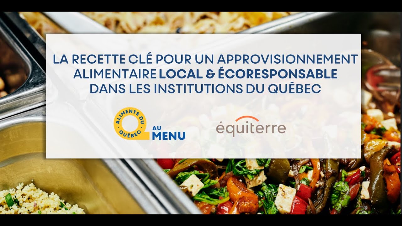 La recette cl&eacute; pour un approvisionnement alimentaire local dans les institutions du Qu&eacute;bec