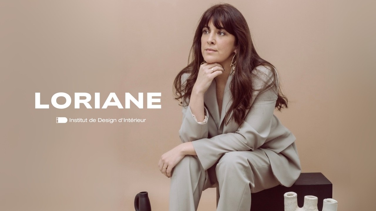 Loriane Berthon, votre tutrice à l'Institut de Design d'Intérieur