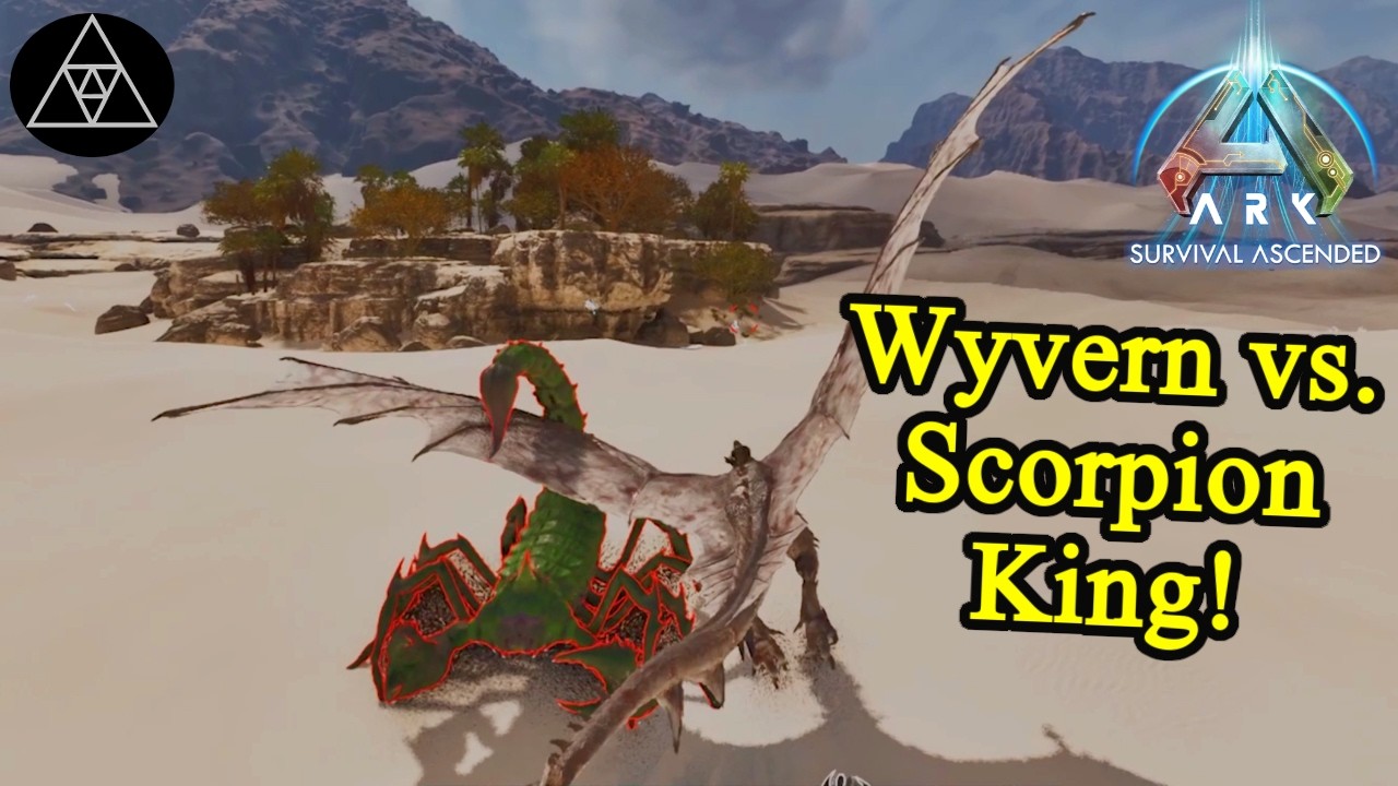 Wyvern vs. Scorpion King! ► ASA E250 - ARK: Survival Ascended