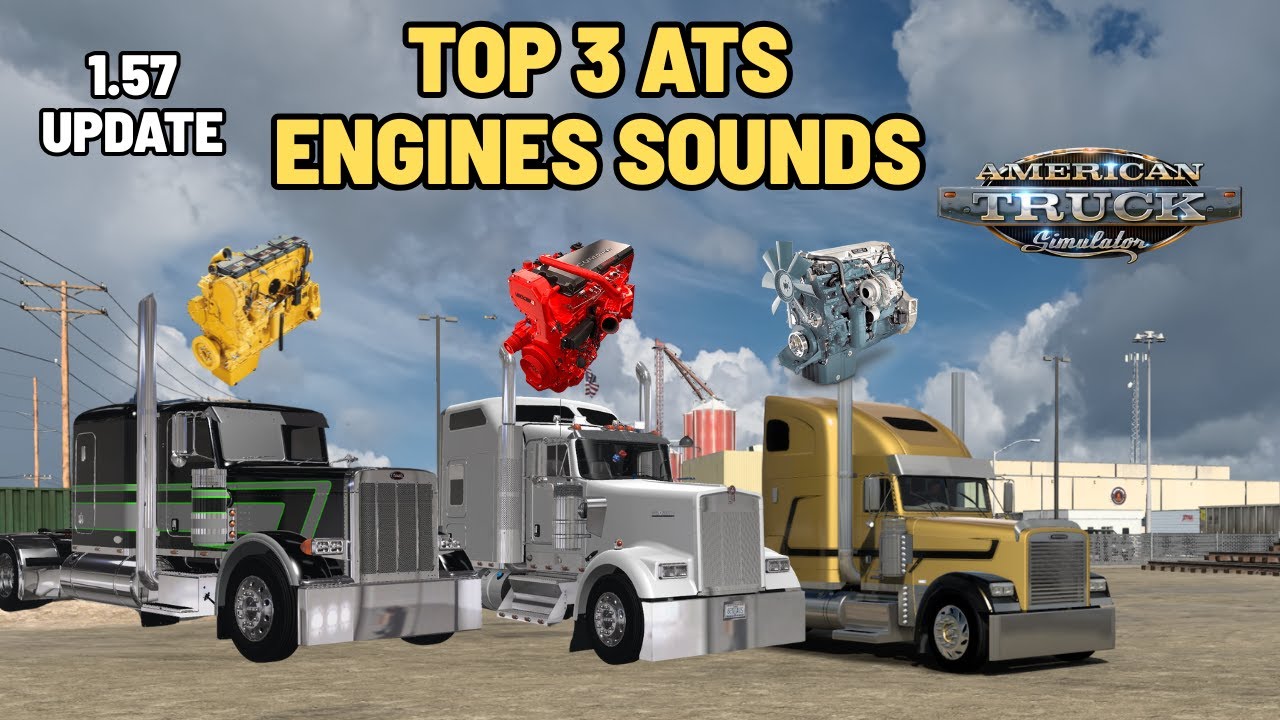 Top 3 BEST Engine Sounds in American Truck Simulator | ATS Sound Mods