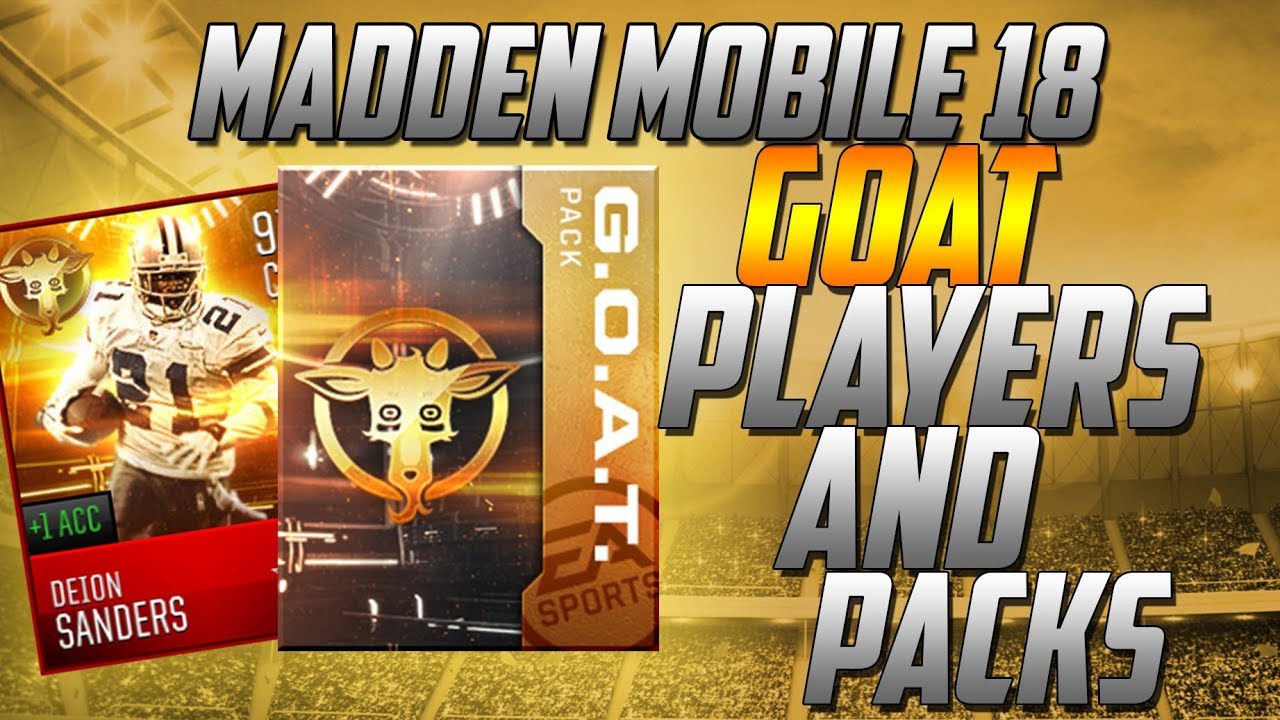 INSANE NEW GOAT PLAYERS!-GOAT PACK OPENING+PROGRAM OVERVIEW!-Madden Mobile 18