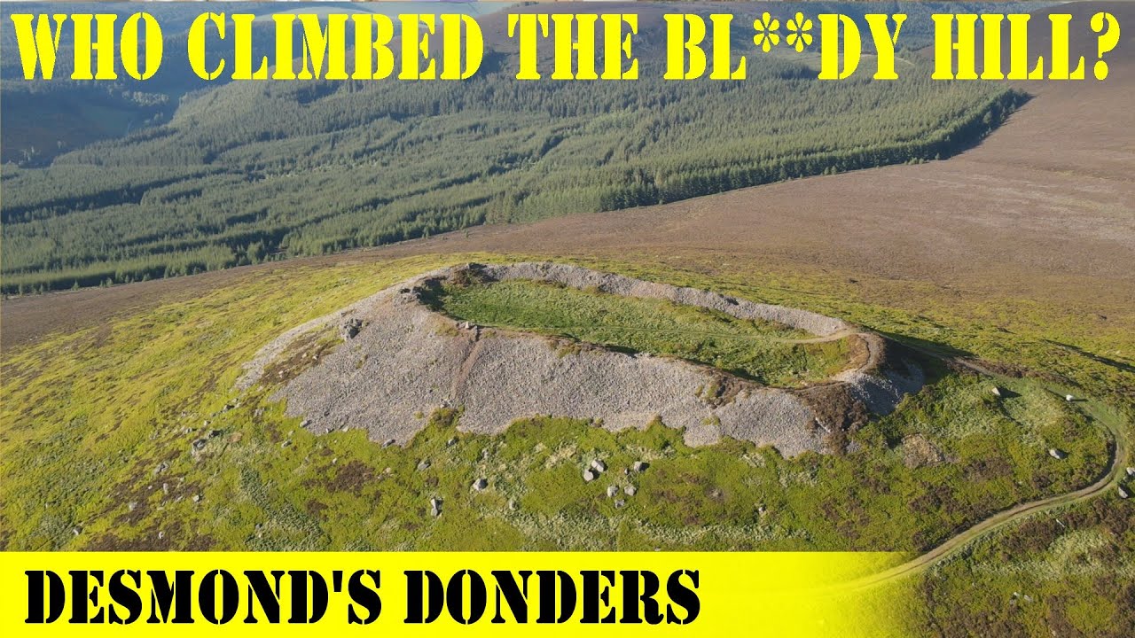 WHO CLIMBED THE BL**DY HILL?  -  More from the Tap o' Noth