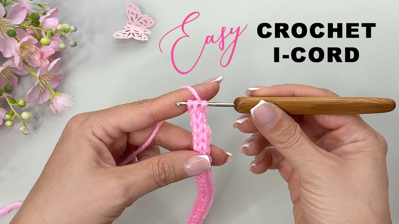 How to Crochet I-Cord - Easy and Fast Tutorial