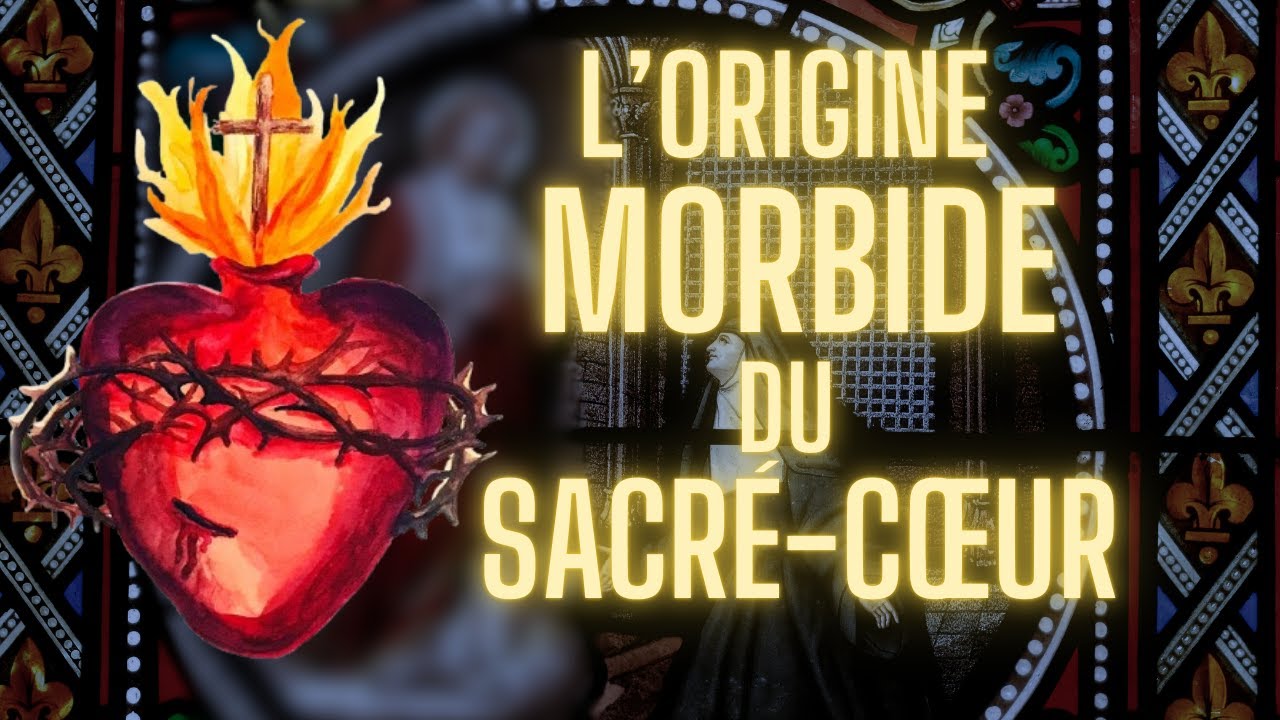 D'où vient le culte au Sacré-Cœur ?