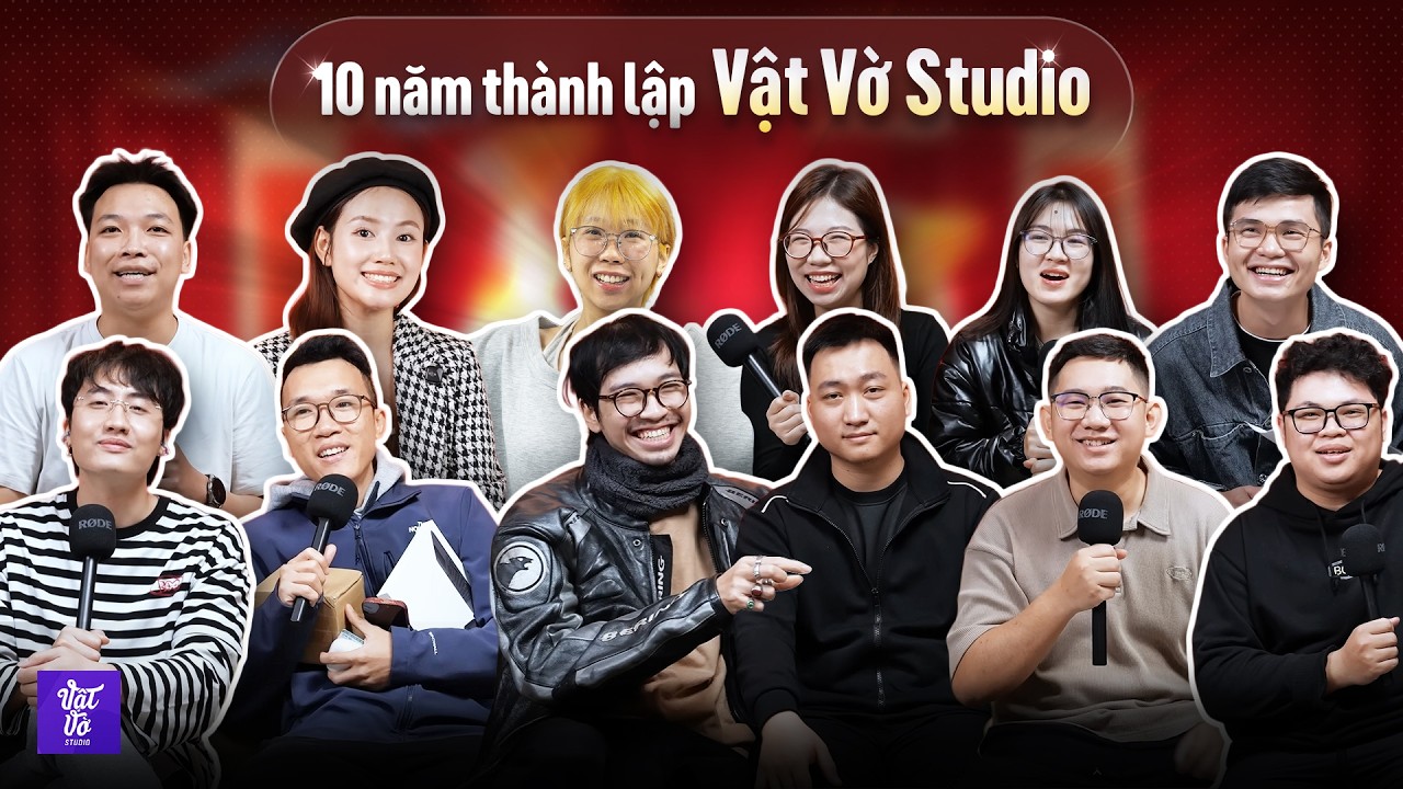 Hỏi Đáp Cuối Năm Dịp Vật Vờ Studio Bước Sang Năm Thứ 10