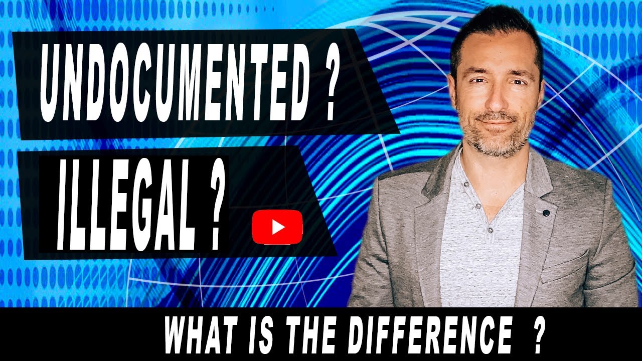 Who Is an Undocumented Immigrant and who is illegal? - Immigration lawyer in California