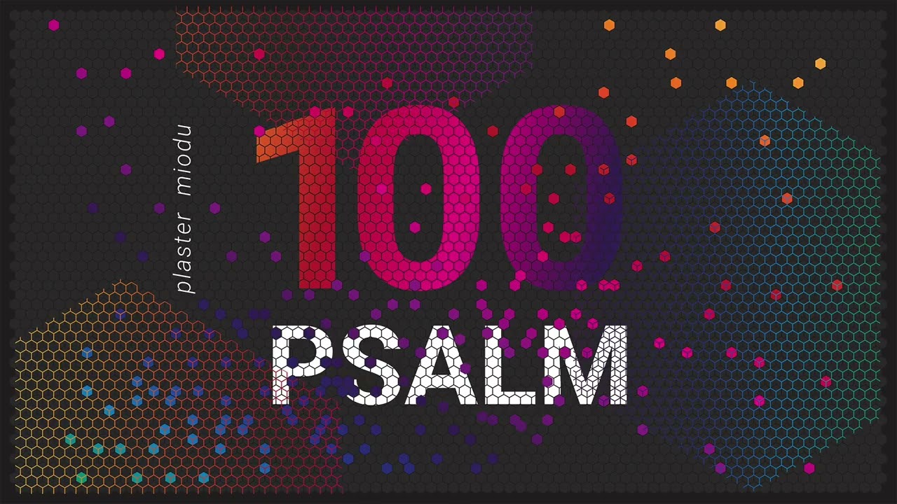 PLASTER MIODU || Psalm 100: Radość służby