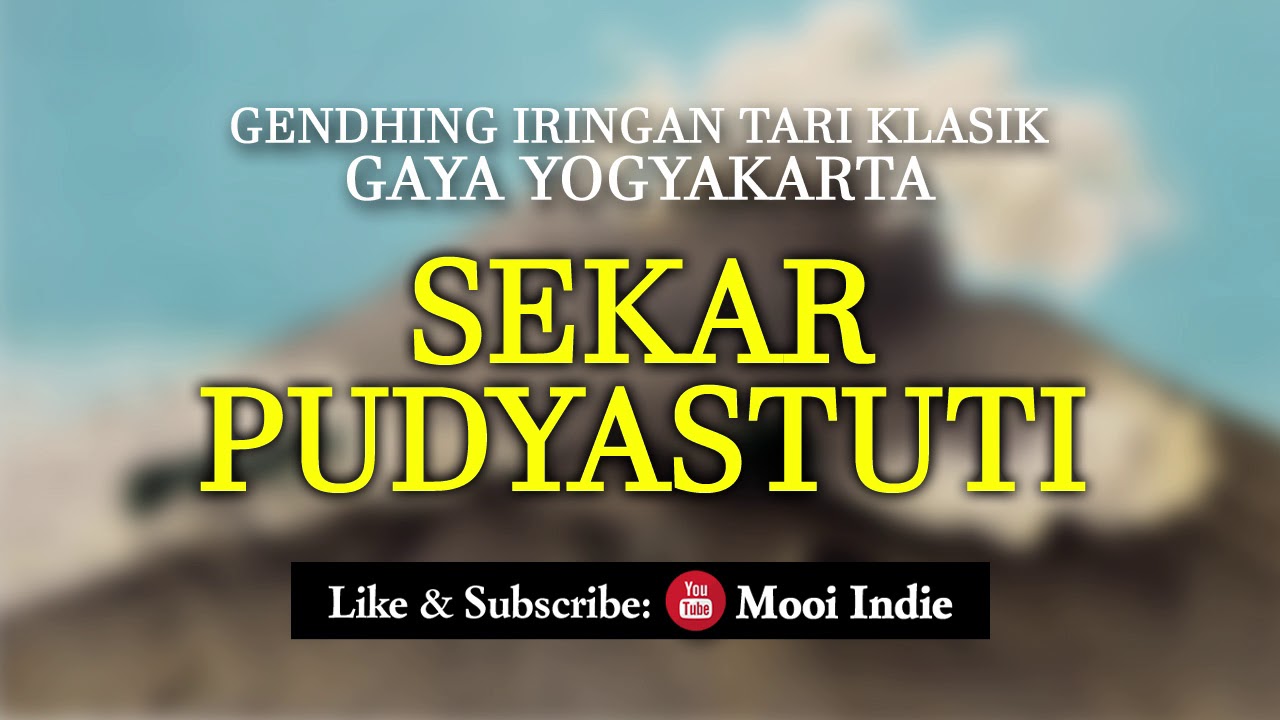 Sekar Pudyastuti (Gendhing Iringan Tari Klasik Gaya Yogyakarta)