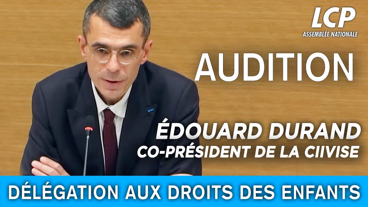 Droits des enfants : audition du juge Edouard Durand - 06/12/2022