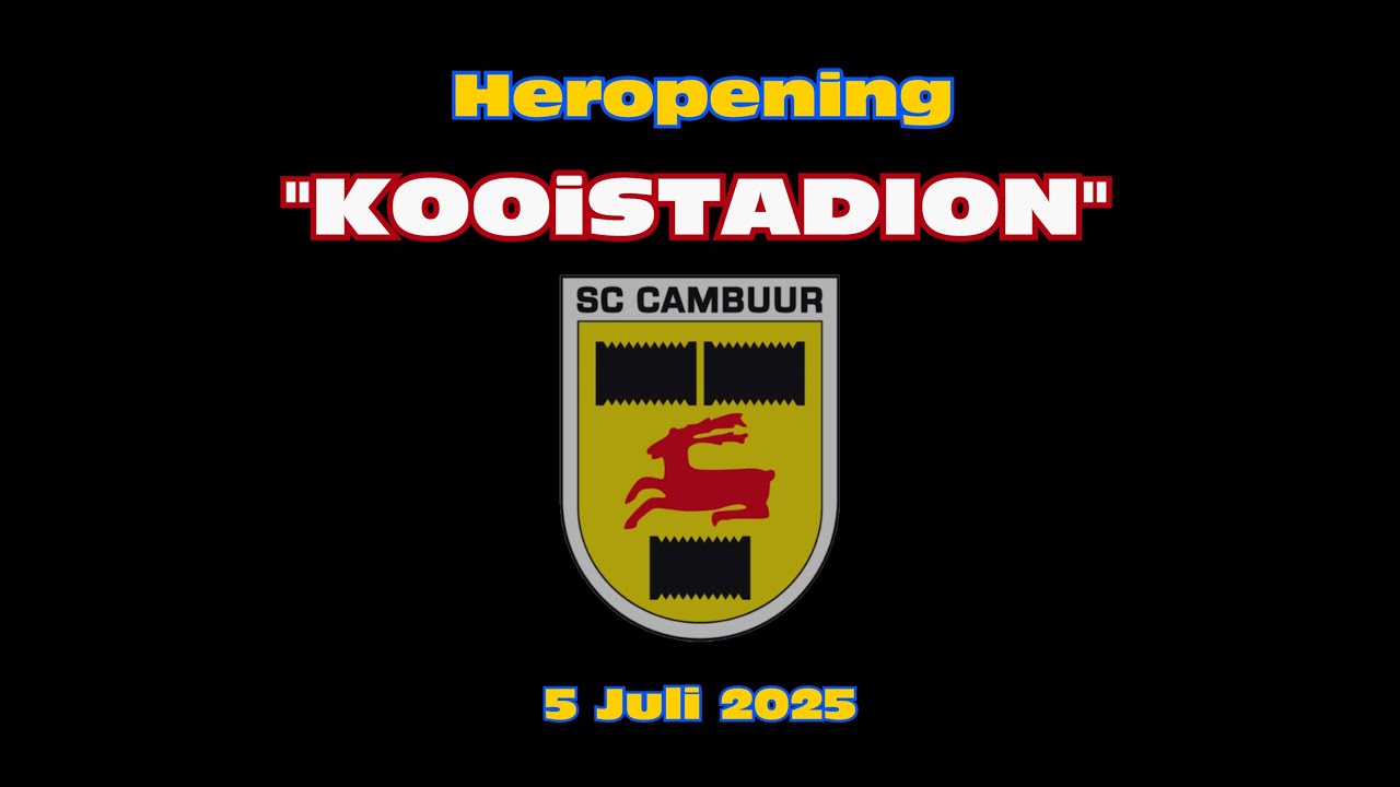 Heropening Kooi stadion Sc Cambuur 5 juli 2025