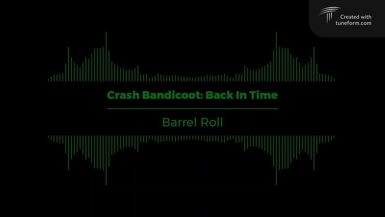Crash Back In Time - OST - Barrel Roll