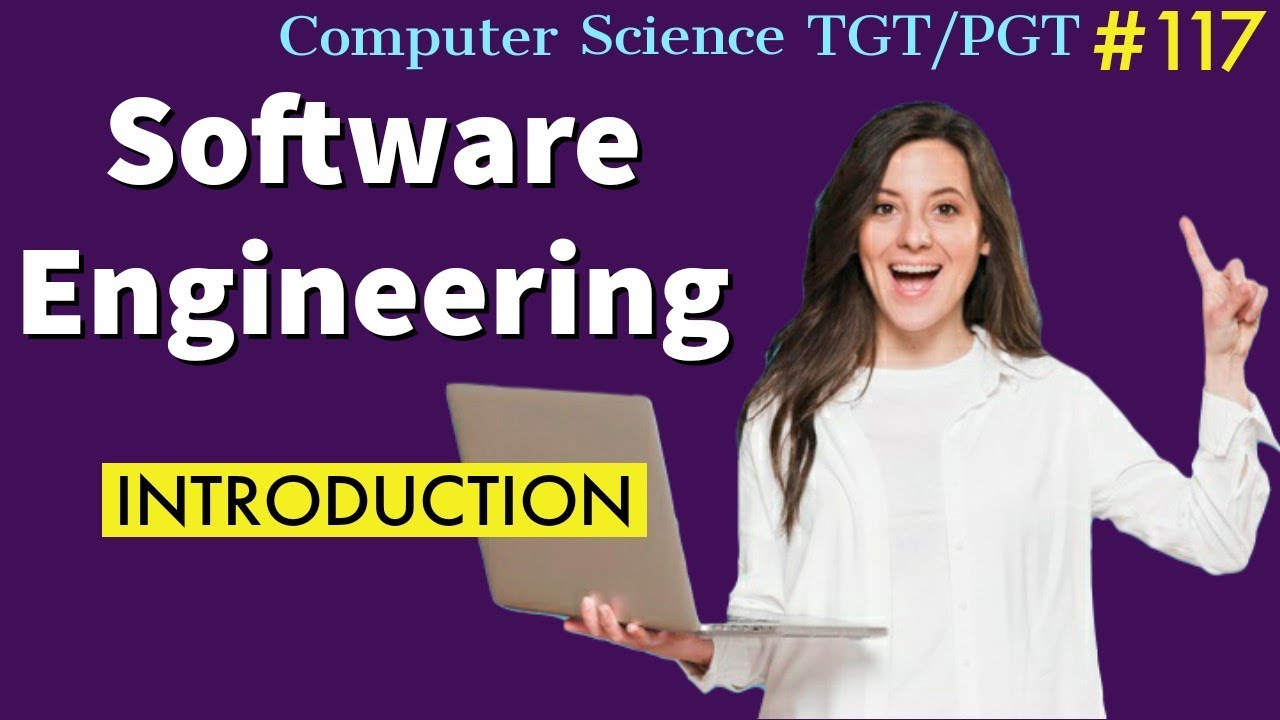 Introduction to Software Engineering in Hindi(Tutorial) | Computer Science Teacher DSSSB/HSSC/KVS