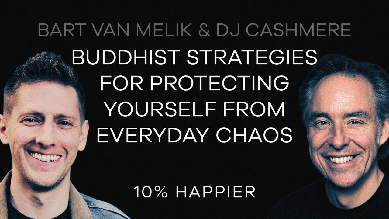 Buddhist Strategies for Protecting Yourself from Everyday Chaos | Bart van Melik