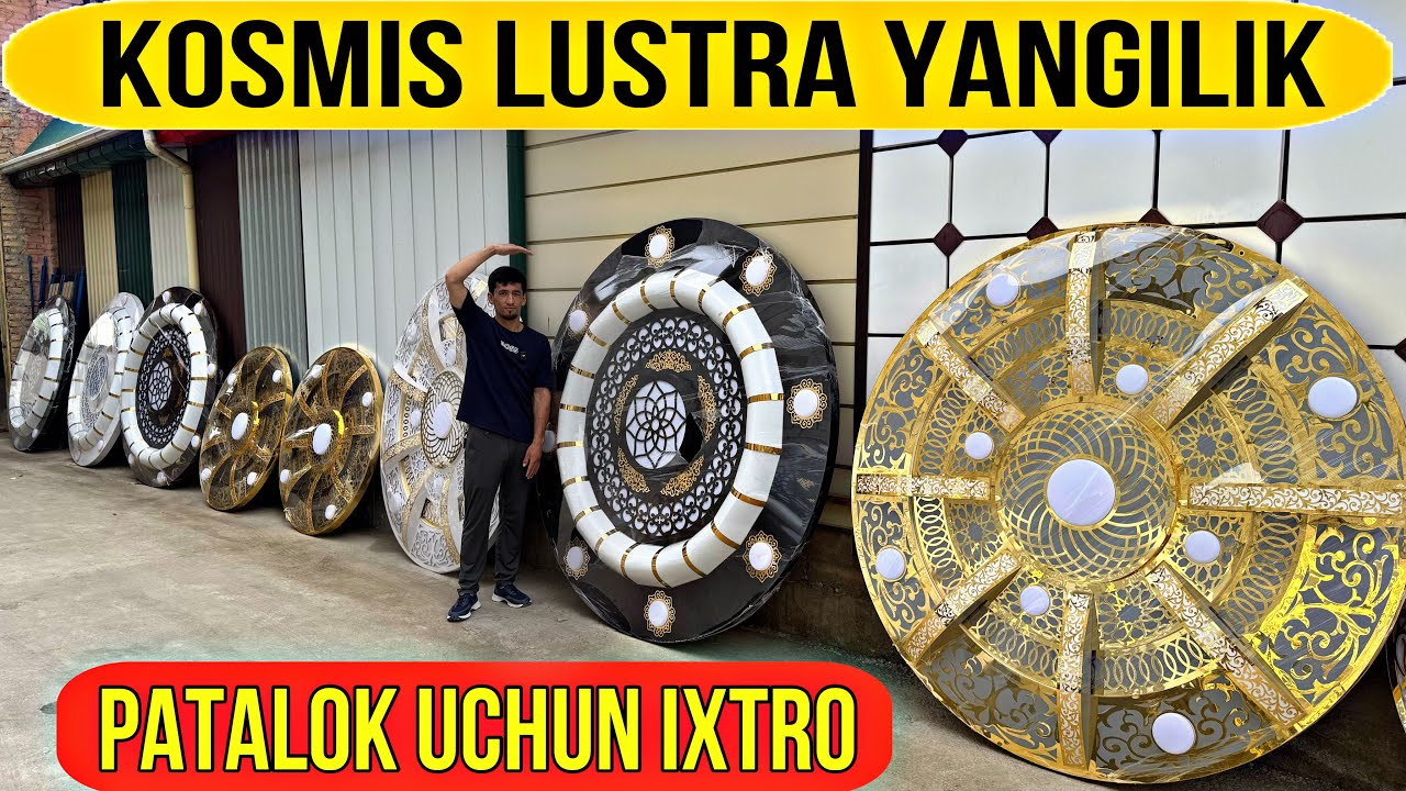 KOSMIS LUSTRA  PATALOK UCHUN NARXLARI 2025
