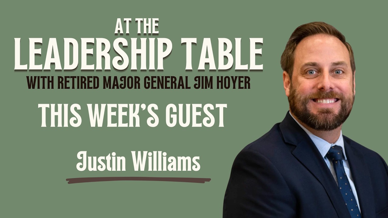 At The Leadership Table with Justin Williams