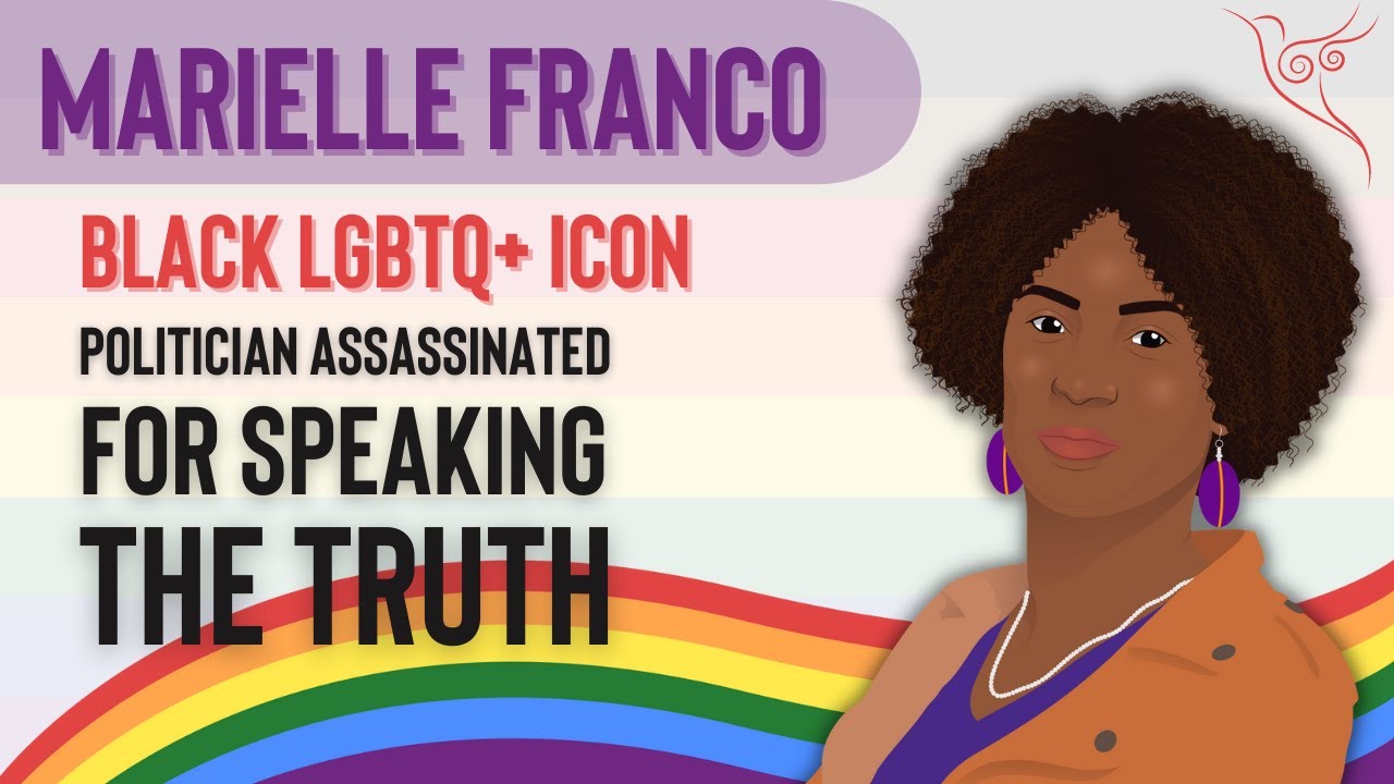 BLACK LGBTQ+ ICONS: Marielle Franco