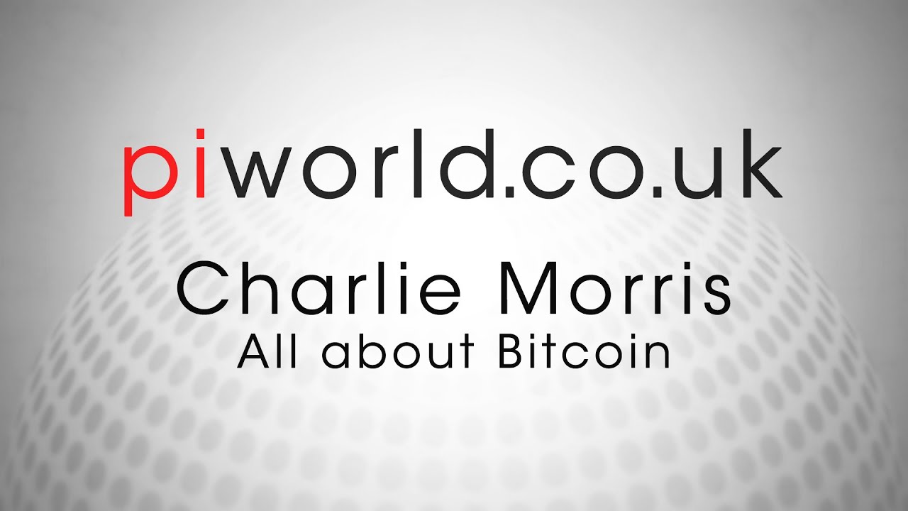 piworld interview - Charlie Morris: All about bitcoin