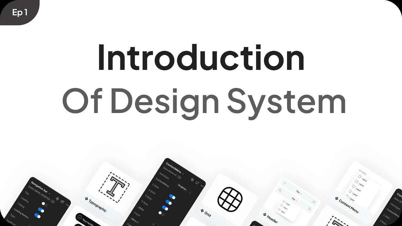 Introduction Of Design System | Ep 01