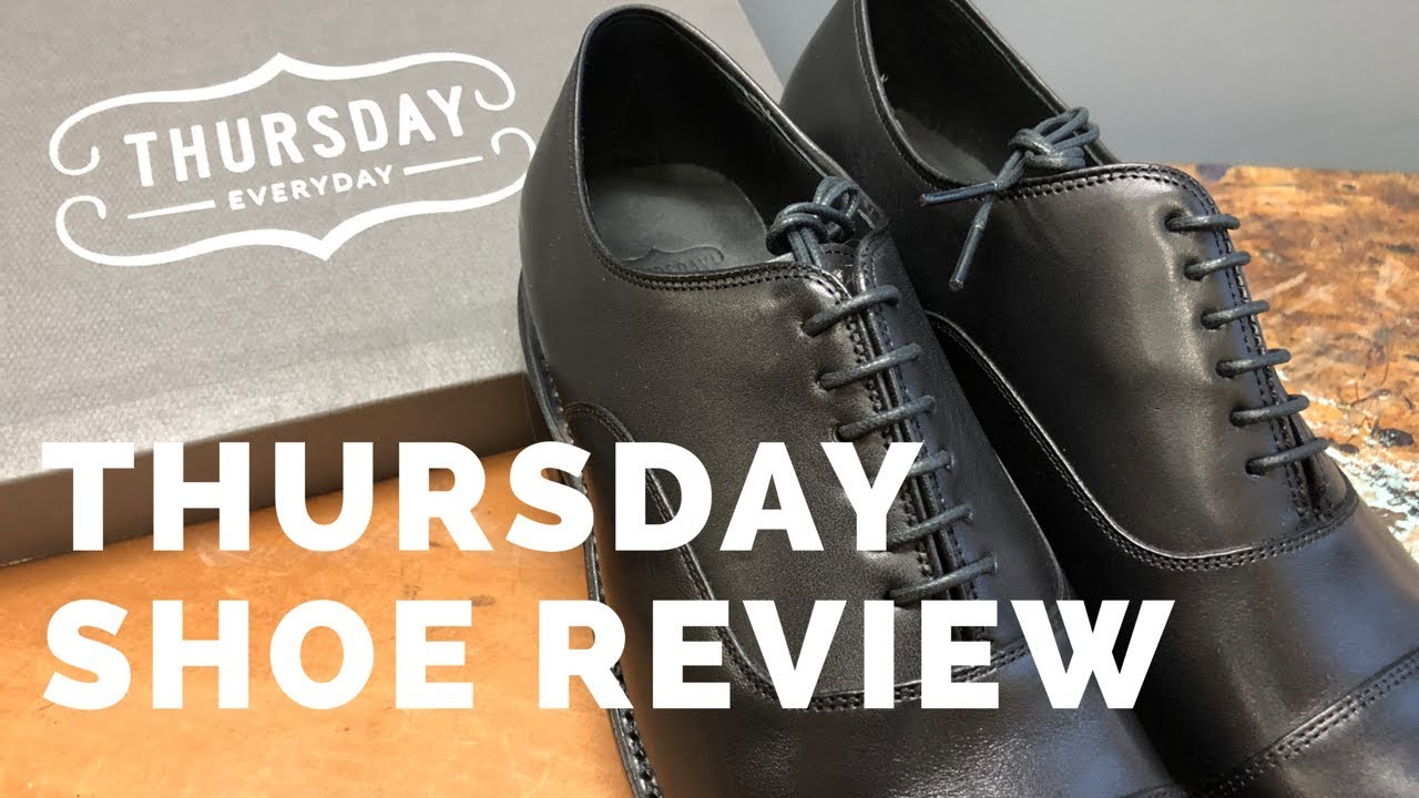 Thursday Boot Shoes Review | The Executive Cap Toe Oxford Taken Completely Apart