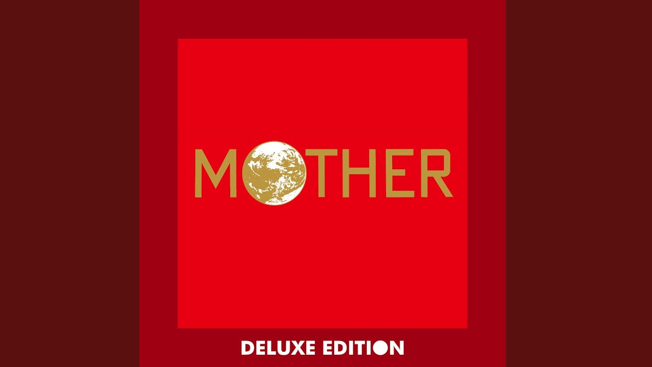 The World Of MOTHER (Extended Version) (Remastered)