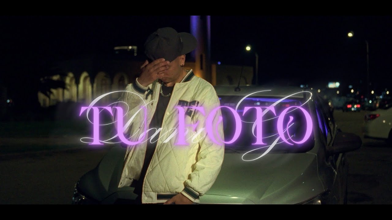 Tu Foto - Dani G ( Video Oficial )