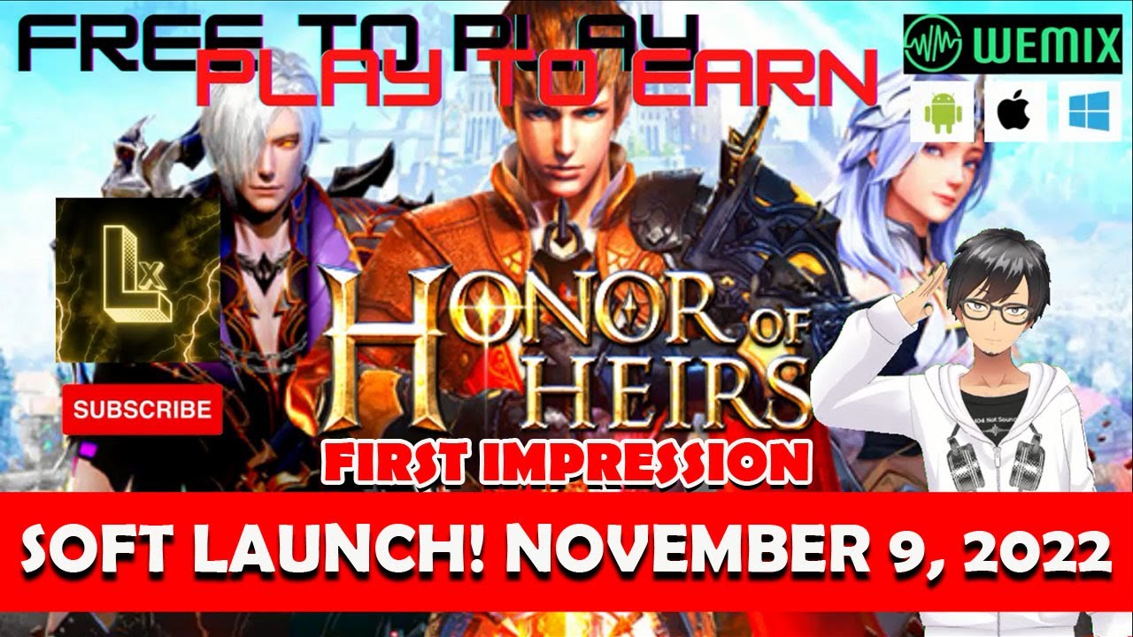 Honor of Heirs | Soft Launch First Impression | Free To Play | Play to Earn | Laks Xtream | Lx