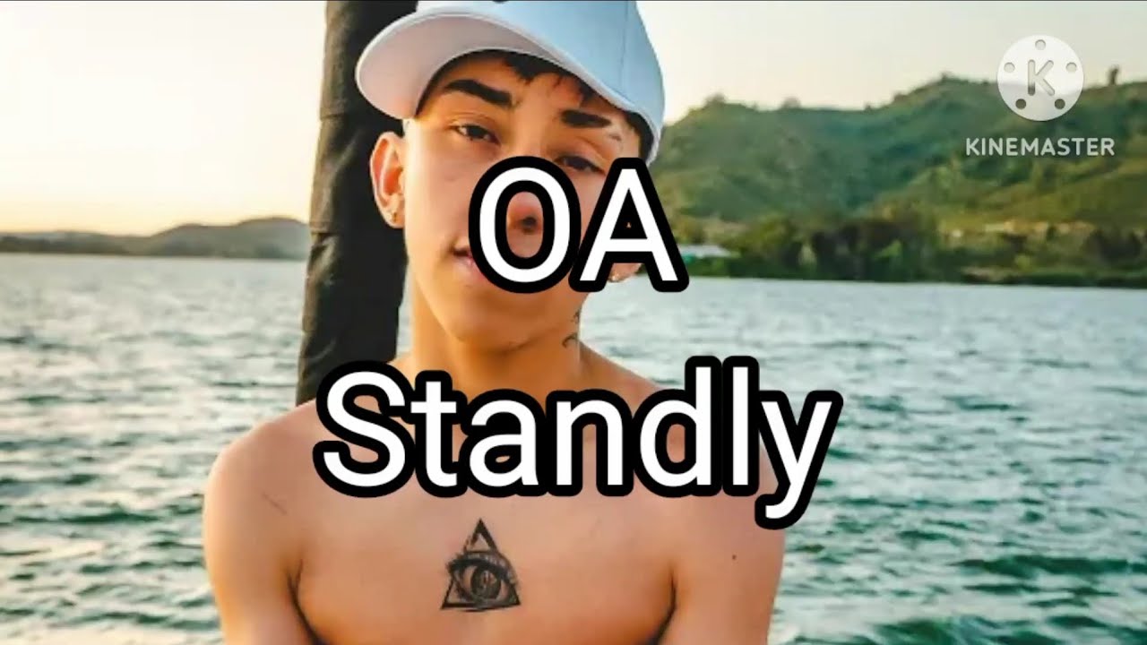 Standly - OA (Letra/Lyrics)