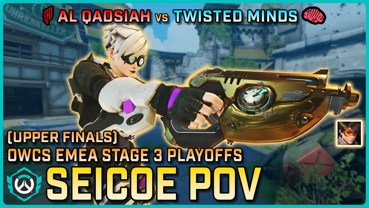 [ Seicoe ] CRAZY on the Tracer | Al Qadsiah vs Twisted Minds | OWCS EMEA Stage 3 Upper Finals