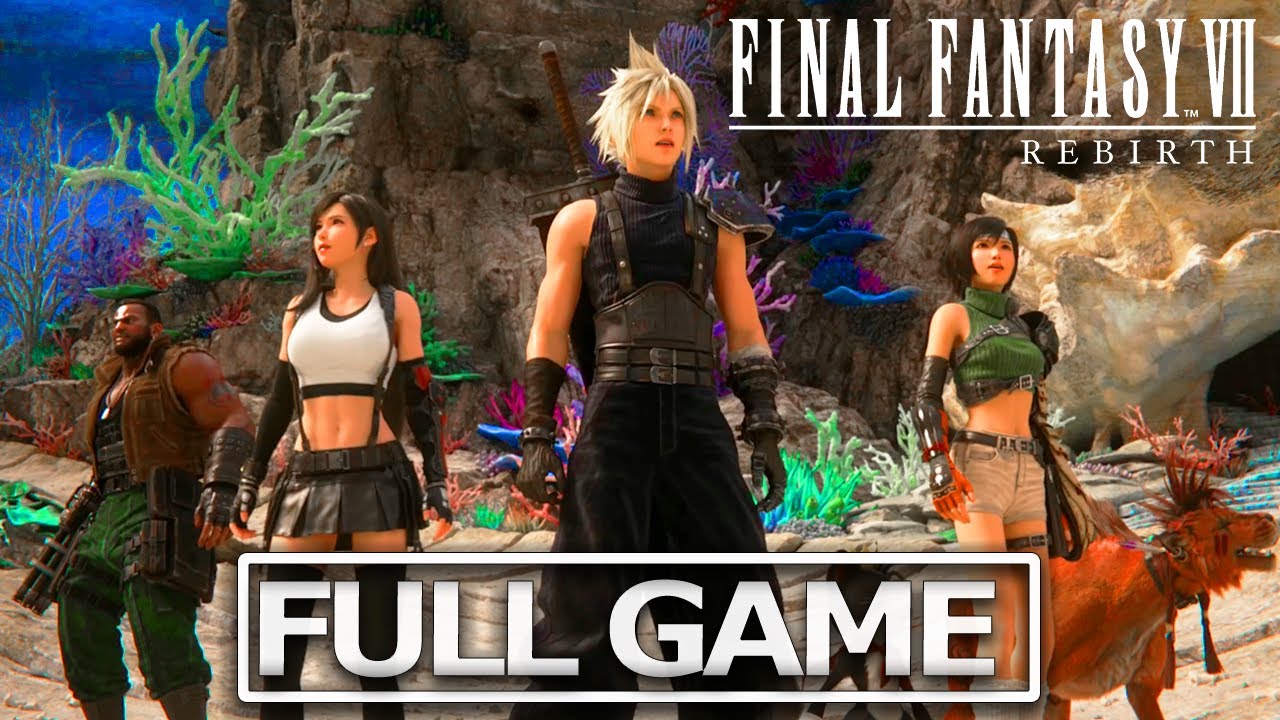 FINAL FANTASY 7 REBIRTH Full Gameplay Walkthrough / No Commentary【FULL GAME】HD