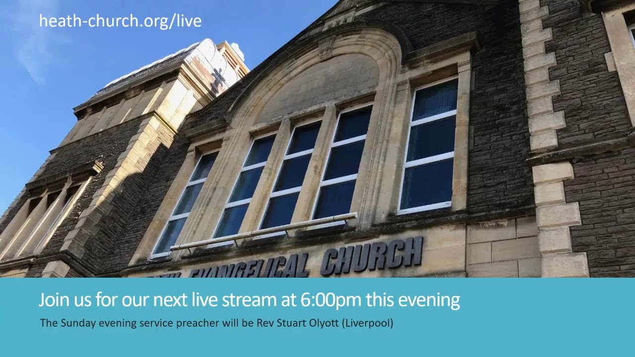 Heath Evangelical Church Live Stream - Sunday 27 September 2020 AM
