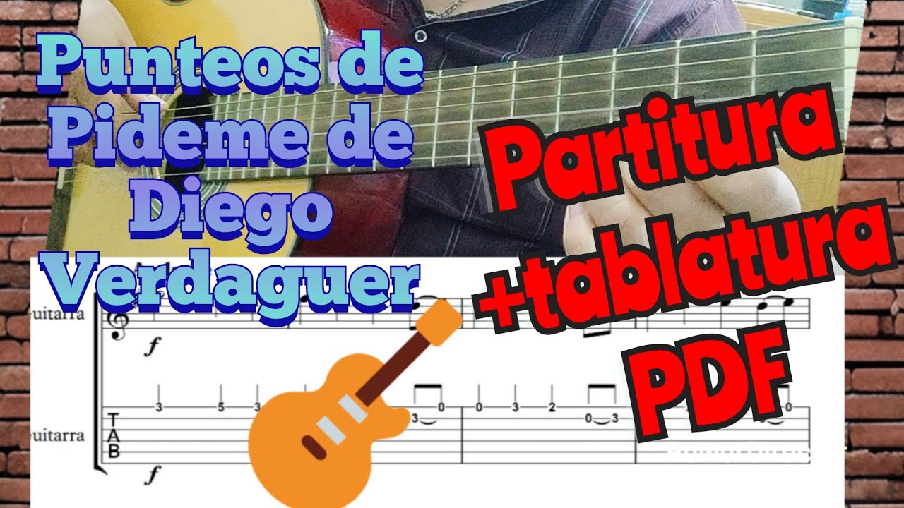 PUNTEOSTabs + partitura Pideme Diego Verdaguer
