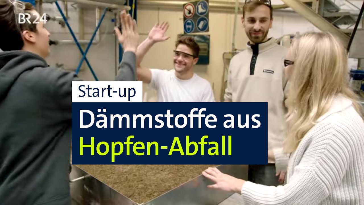 D&auml;mmstoffe aus Hopfen-Abfall: Start-up entwickelt nachhaltiges Baumaterial | Abendschau | BR24