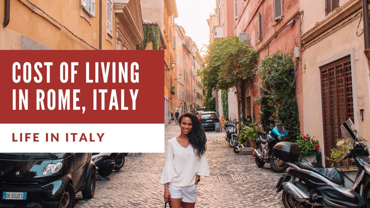 COST OF LIVING IN ROME, ITALY | How many euros do you really need?