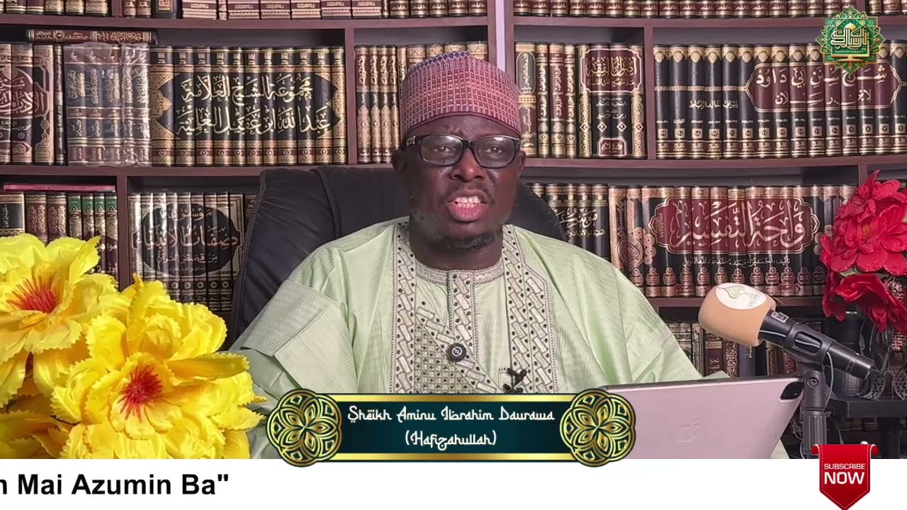 Addini da Rayuwa | Sheikh Aminu Ibrahim Daurawa