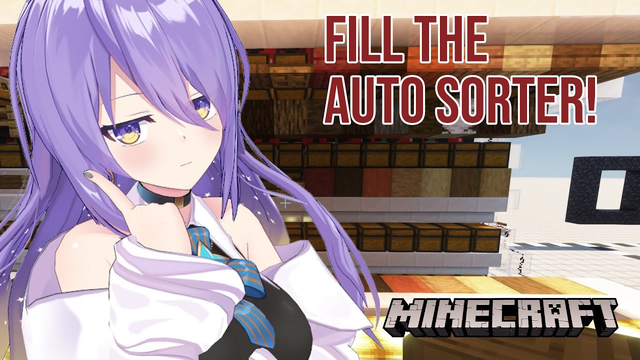 【Minecraft】Let's fill the autosorter side A!【holoID】