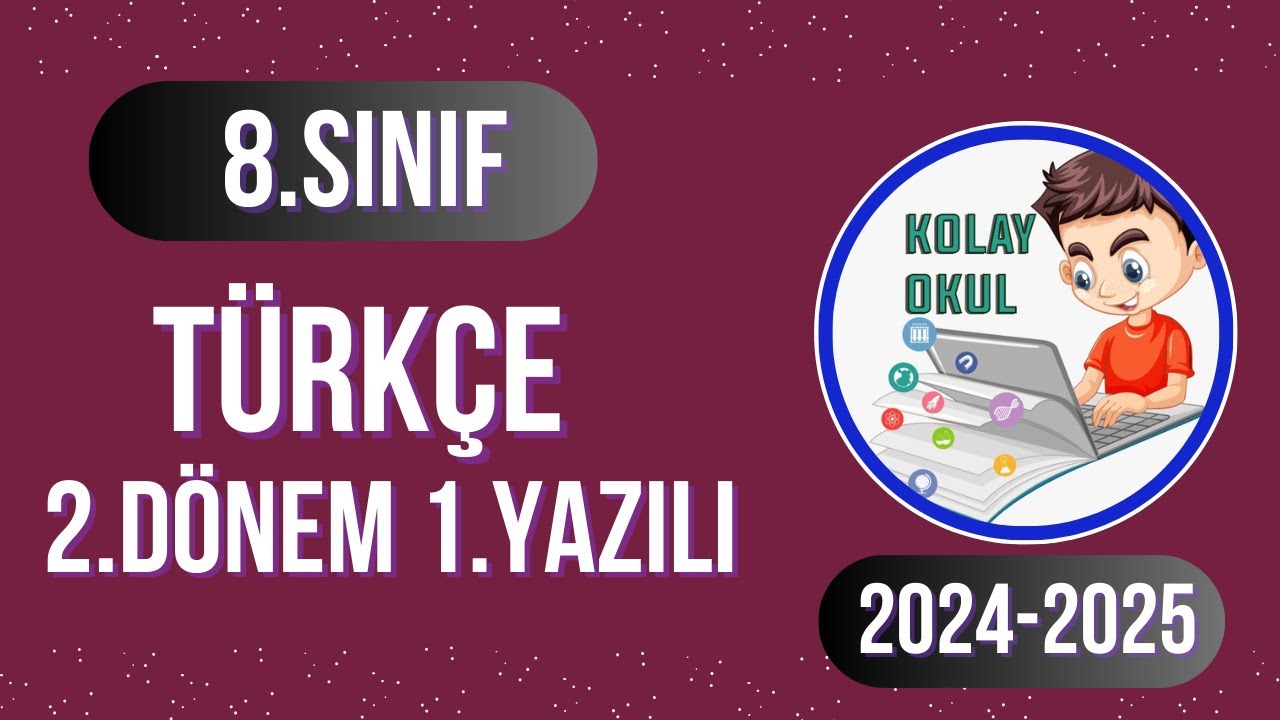 8. Sınıf Türkçe 2. Dönem 1. Yazılı Açık Uçlu Sorular 2025