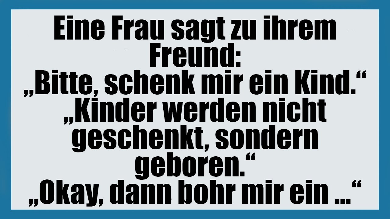 Eine Frau sagt zu ihrem Freund - lustige Witze