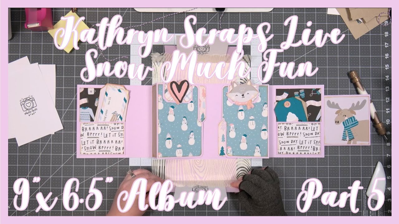 Snow Much Fun Album | Part 5 | Layer 1| Kathryn Scraps Live