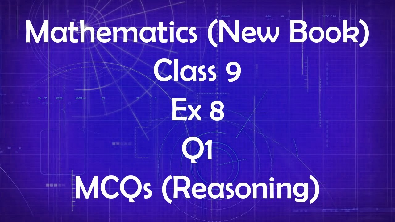 Want to ACE Math Tests? Watch Class 9 Math Review Ex 8 Q1 Explained