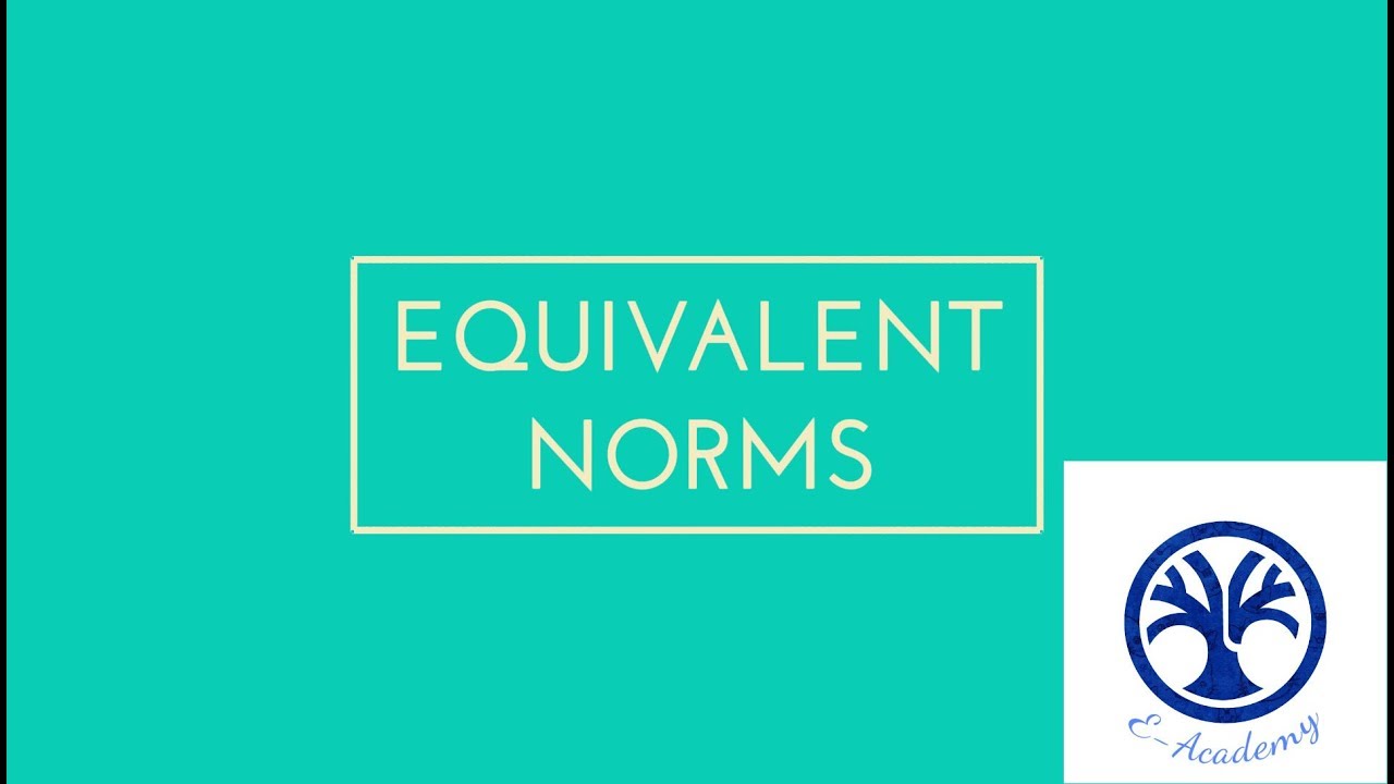 equivalent norms in functional analysis