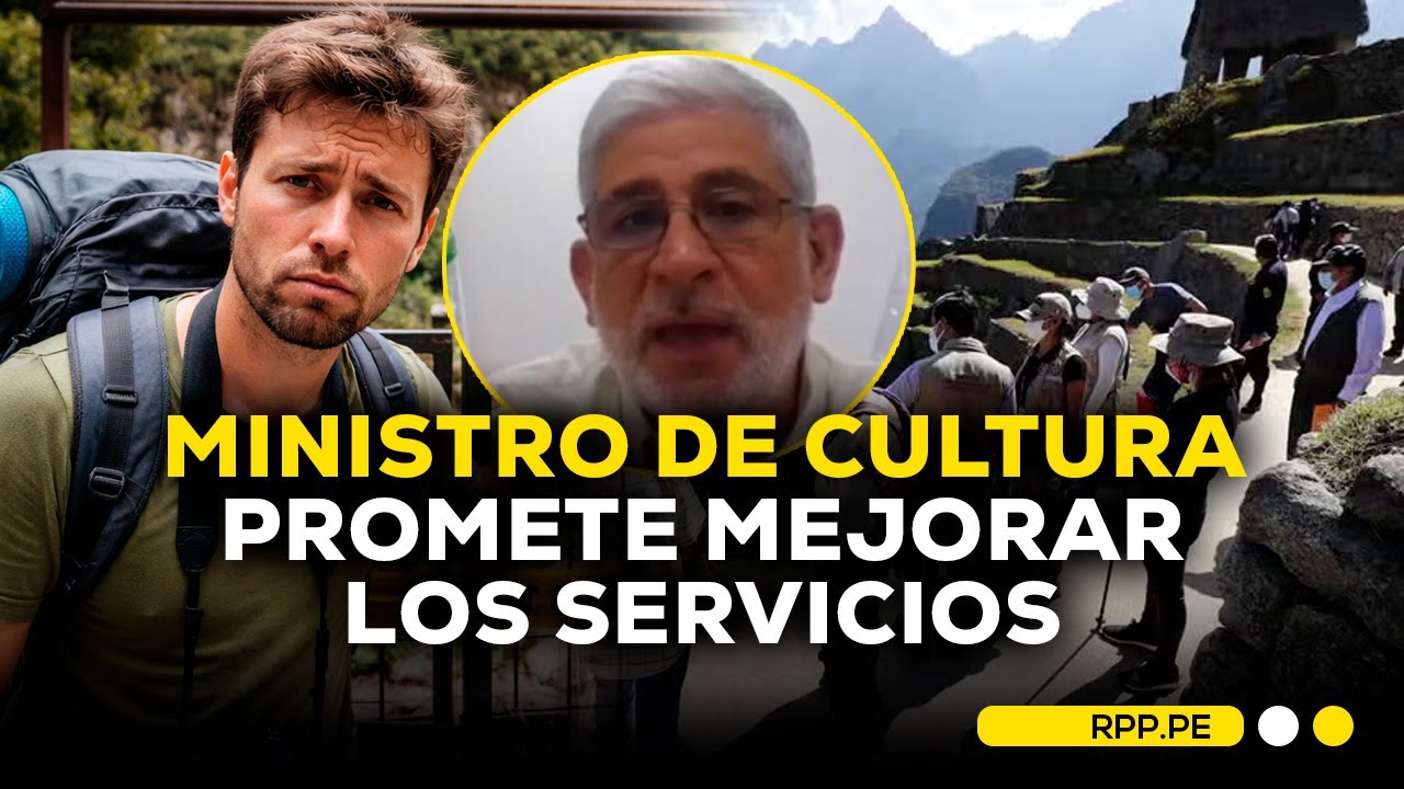 ¿QUÉ PASA CON EL CAMINO INCA DE MACHU PICCHU? MINISTRO DE CULTURA EXPLICA SITUACIÓN #ROTATIVARPP