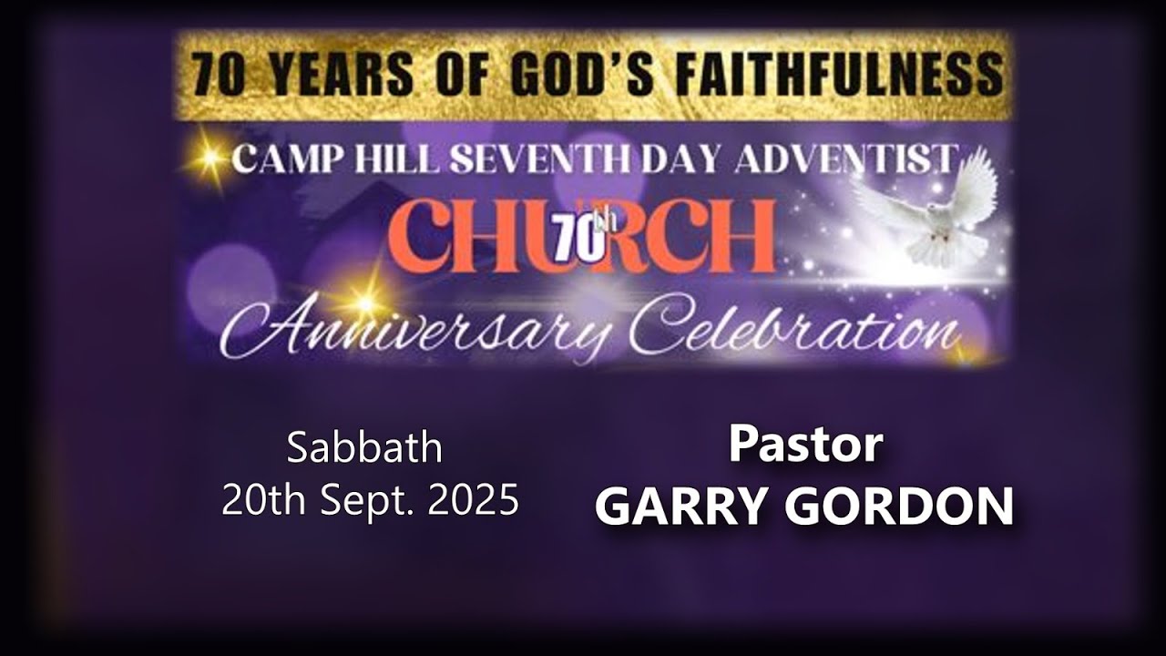 Camp Hill SDA Church 70th Anniversary Divine Service