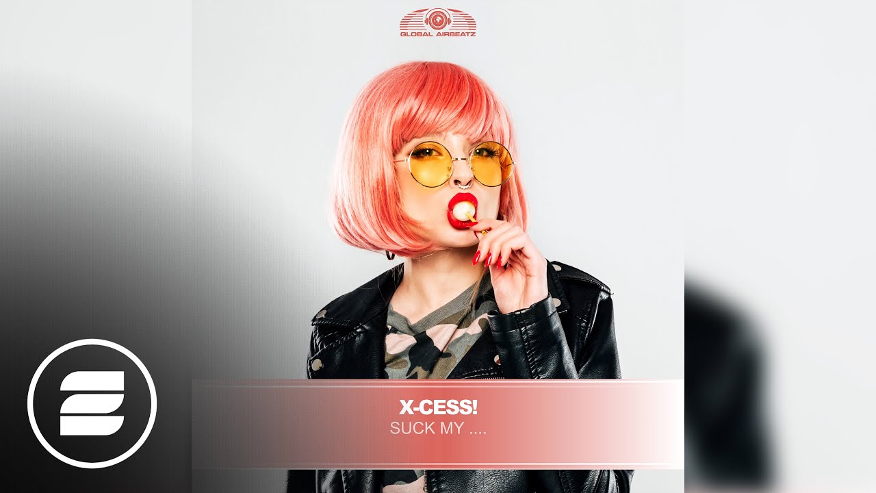 X-Cess! - Suck My ....