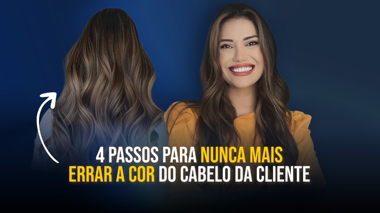 4 Passos para você nunca mais errar a cor da sua cliente