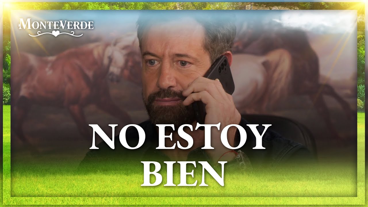 Oscar busca a Carolina | Monteverde 1/4 | Capítulo 68