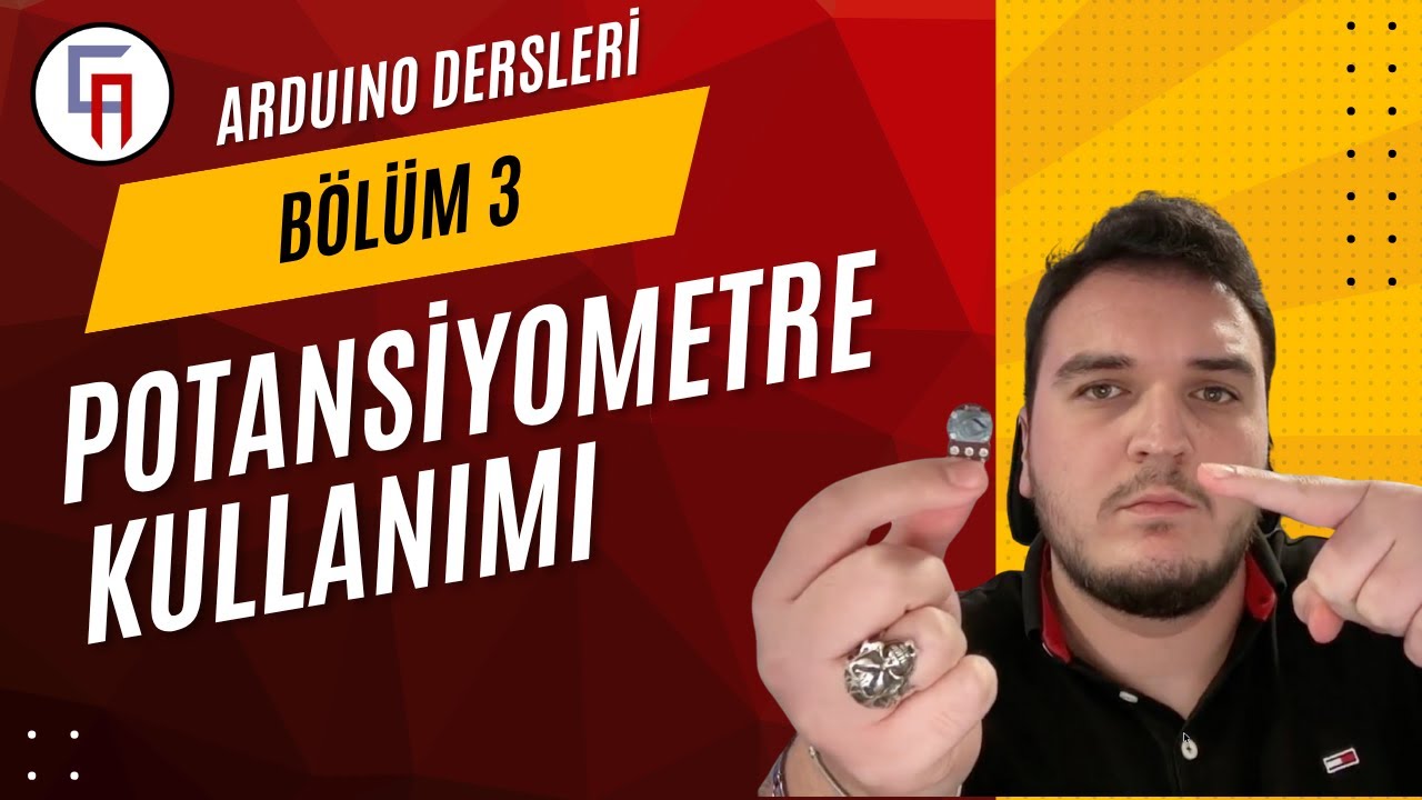 Potansiyometre Kullanımı | Arduino Dersleri Bölüm 3
