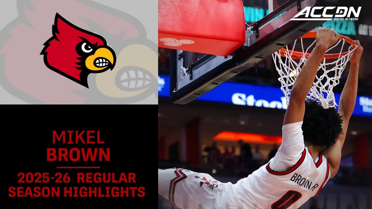 Louisville G Mikel Brown Jr. Regular Season Highlights | 2025&ndash;26 ACC Men&rsquo;s Basketball